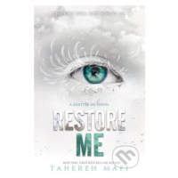 Restore Me - Tahereh Mafi - kniha z kategorie Sci-fi, fantasy a komiksy