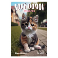 Nový domov – Rozárka - Ellen Miles - kniha z kategorie Pro děti