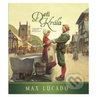 Deti kráľa - Max Lucado - kniha z kategorie Beletrie pro děti