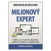 Milionový expert - Podělte se o své znalosti a zkušenosti, změňte svět k lepšímu a vydělejte jmě