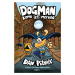 Dogman: Komu letí meruna - Dav Pilkey