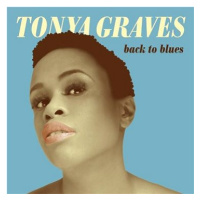 Graves Tonya: Back To Blues - CD