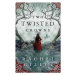 Two Twisted Crowns - Rachel Gillig - kniha z kategorie Fantasy