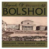 Bolshoi Theatre Orchestra: Legends of Bolshoi: Highlights from Russian Operas - CD