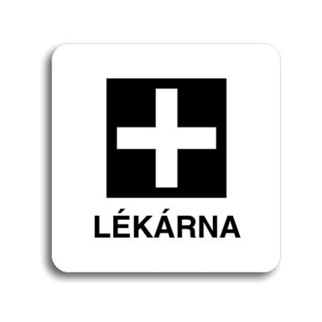 Accept Piktogram "lékárna" (80 × 80 mm) (bílá tabulka - černý tisk bez rámečku)