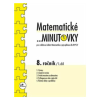 Matematické minutovky pro 8. ročník / 1. díl - Pro vzdělávací oblast Matematika a její aplikace 