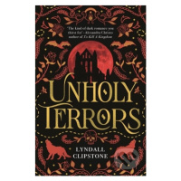 Unholy Terrors - Lyndall Clipstone - kniha z kategorie Fantasy