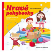 Hravé pohybovky | Gabriela Vávrovská