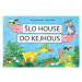 Šlo house do Kejhous | Hana Vrbová, Tichá Marie, Emma Moškovská