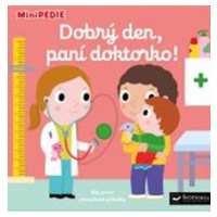 MiniPEDIE Dobrý den, paní doktorko!