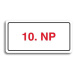 Accept Piktogram "10. NP" (160 × 80 mm) (bílá tabulka - barevný tisk)