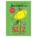 Sliz - David Walliams