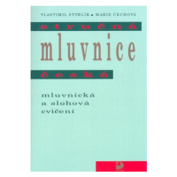 Stručná mluvnice česká – mluvnická a slohová cvičení - Marie Čechová