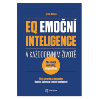 EQ Emoční inteligence v každodenním životě