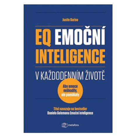 EQ Emoční inteligence v každodenním životě Metafora