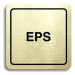 Accept Piktogram "EPS" (80 × 80 mm) (zlatá tabulka - černý tisk)