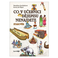Co v učebnici dějepisu nenajdete - Stanislava Jarolímková, Jiří Filípek