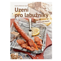 Uzení pro labužníky - Uďte jako profík