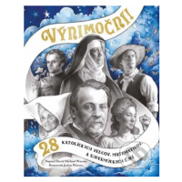 Výnimoční! (28 katolíckych vedcov, matematikov a supermúdrych ľudí) - kniha z kategorie Naučné k