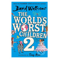 The World's Worst Children 2 - David Walliams, Tony Ross (Ilustrátor) - kniha z kategorie Pro dě