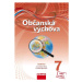 Občanská výchova 7 nová generace - učebnice - Janošková Dagmar, Brom Zdeněk a kol.