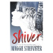 Shiver - Maggie Stiefvater - kniha z kategorie Fantasy