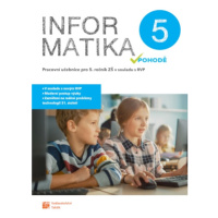 Informatika v pohodě 5 - pracovní učebnice TAKTIK International, s.r.o