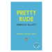 Pretty Rude - Rebecca Elliott - kniha z kategorie Beletrie pro děti