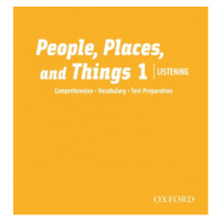 People, Places, and Things Listening 1 Audio CDs (2) Oxford University Press