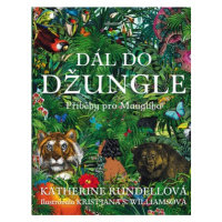 Dál do džungle | Katherine Rundellová