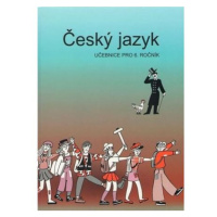 Český jazyk - Učebnice pro 6. ročník