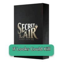 Secret Lair Drop Series: October Superdrop 2022: If Looks Could Kill