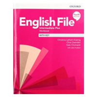 English File Fourth Edition Intermediate Plus Workbook with Answer Key - Clive Oxenden, Christin