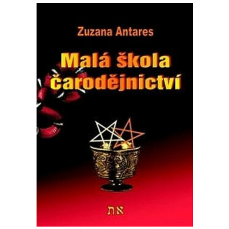 Malá škola čarodějnictví - Zuzana Antares