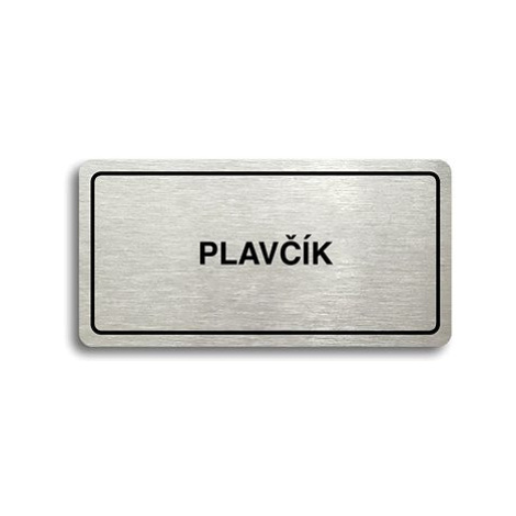 Accept Piktogram "PLAVČÍK" (160 × 80 mm) (stříbrná tabulka - černý tisk)