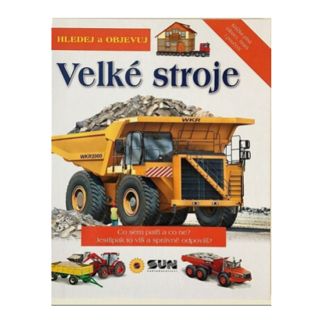 Velké stroje Hledej a objevuj (Defekt) - Eduardo Trujillo, Jakub Žytek SUN