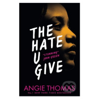 The Hate U Give - Angie Thomas - kniha z kategorie Beletrie pro děti