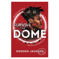 Survive the Dome - Kosoko Jackson - kniha z kategorie Sci-fi