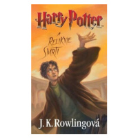 Harry Potter a relikvie smrti - Joanne K. Rowlingová