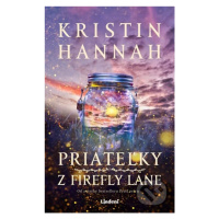 Priateľky z Firefly Lane - Kristin Hannah - kniha z kategorie Beletrie pro děti