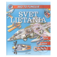 Svet lietania (Ako to funguje) - kniha z kategorie Naučné knihy