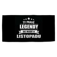 Sablio Ručník Ty pravé legendy se rodí v listopadu - 50x100 cm