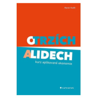 O trzích a lidech - kurz aplikované ekonomie