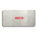 Accept Piktogram "MISTR" (160 × 80 mm) (stříbrná tabulka - barevný tisk bez rámečku)