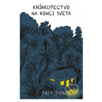 Kníhkupectvo na konci sveta - Ruth Shaw - kniha z kategorie Beletrie pro děti