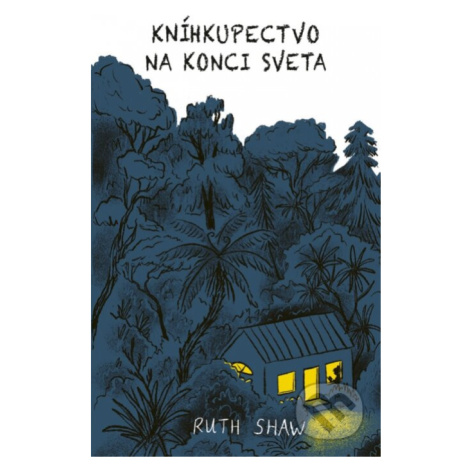 Kníhkupectvo na konci sveta - Ruth Shaw - kniha z kategorie Beletrie pro děti Ikar