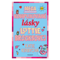 Mega komplikované lásky Lottie Brooksovej - Katie Kirby - kniha z kategorie Beletrie pro děti