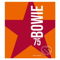 Bowie 75 - Martin Popoff - kniha z kategorie Odborné a naučné