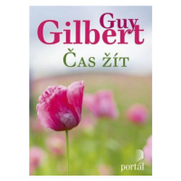 Čas žít - Guy Gilbert