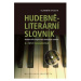 Hudebně-literární slovník. Hudební díla inspirovaná slovesným uměním: Čeští skladatelé. II. díl 